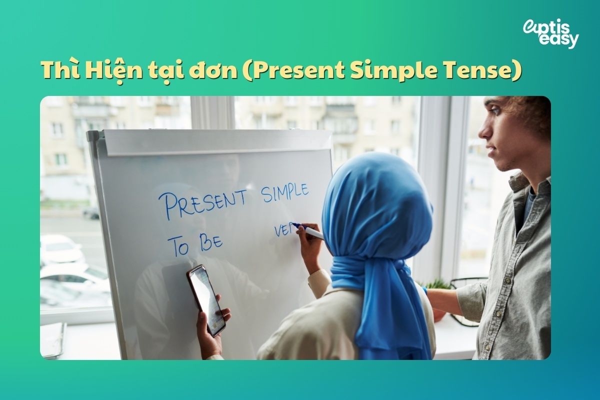 Thì hiện tại đơn (Present Simple Tense)