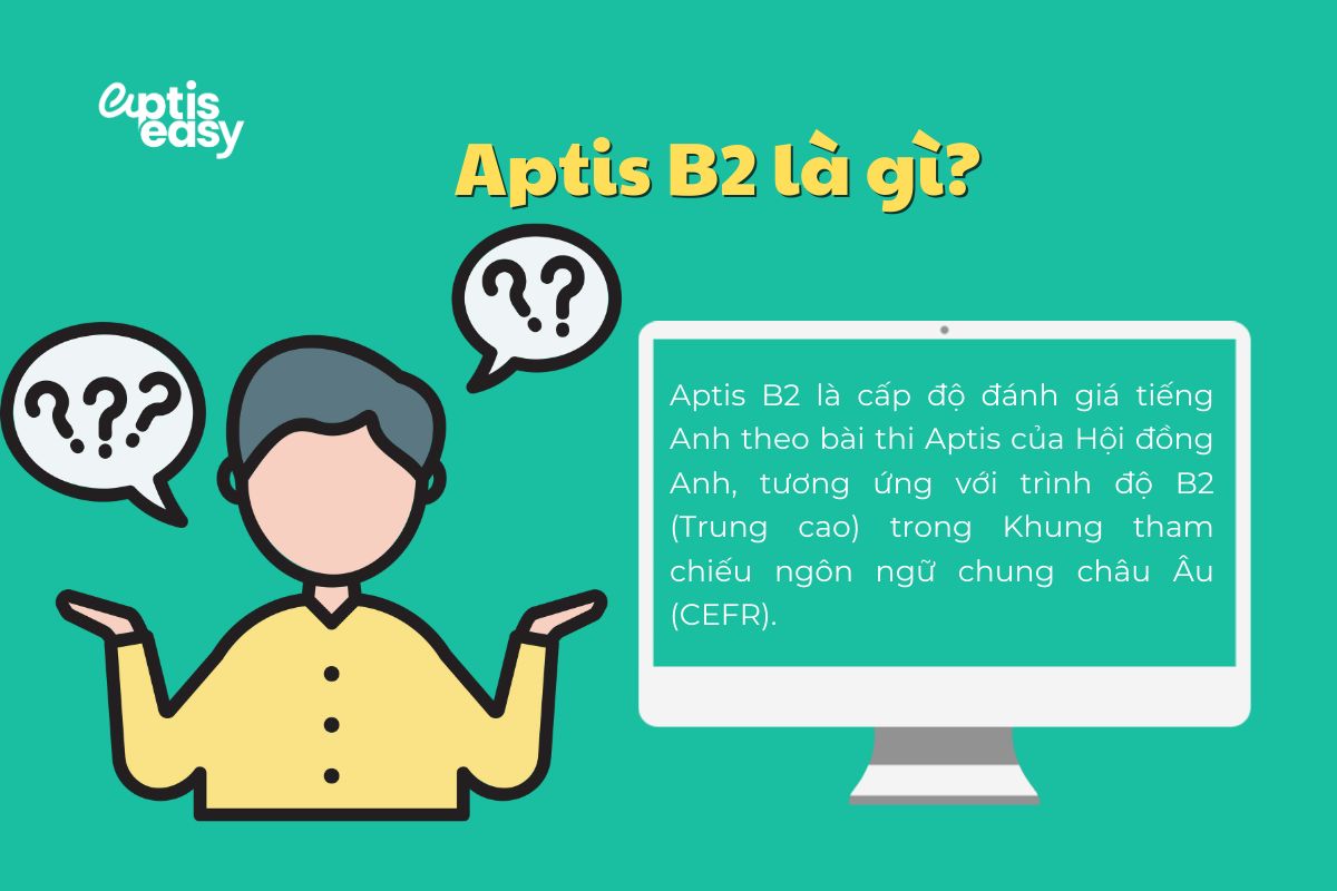 Aptis B2 là gì?