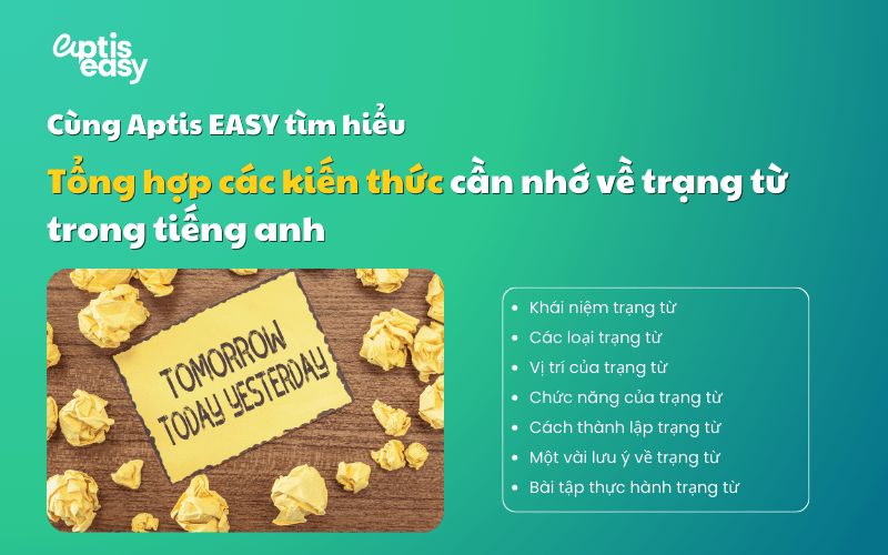 Tổng hợp các kiến thức cần nhớ về trạng từ trong tiếng anh