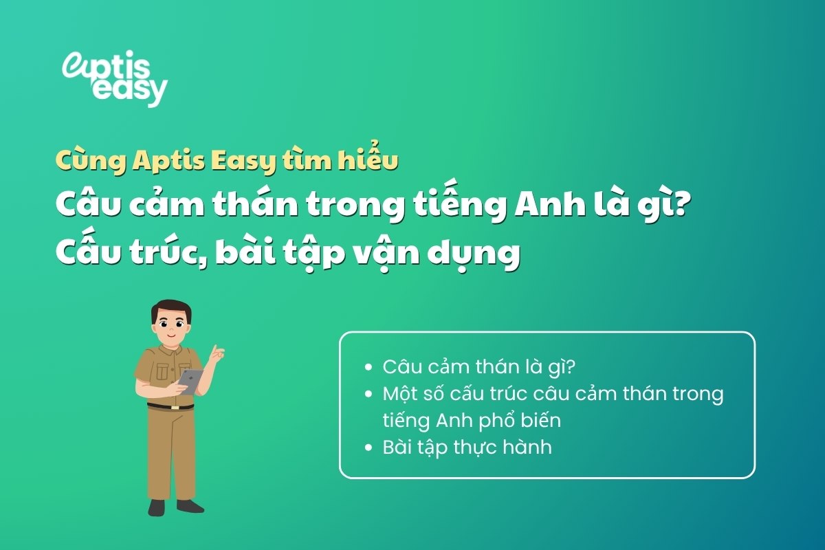Câu cảm thán trong tiếng Anh là gì? Cấu trúc, bài tập vận dụng