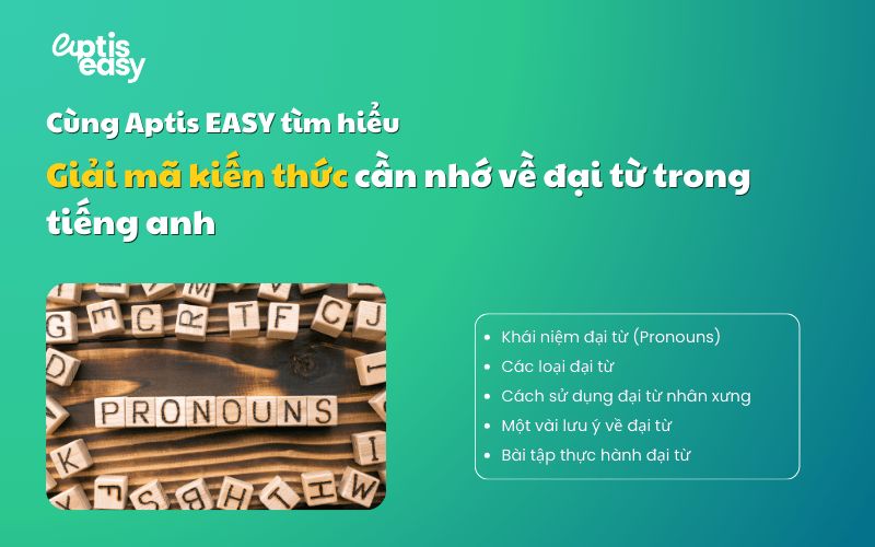 Giải mã kiến thức cần nhớ về đại từ trong tiếng anh