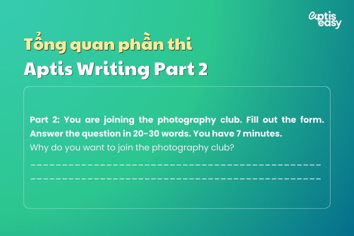 Tổng quan Aptis Writing Part 2