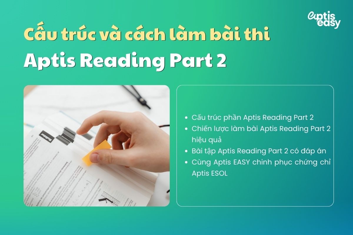 Cấu trúc và cách làm bài thi Aptis Reading Part 2