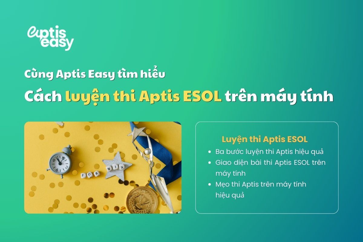 Hướng dẫn cách luyện thi Aptis ESOL trên máy tính
