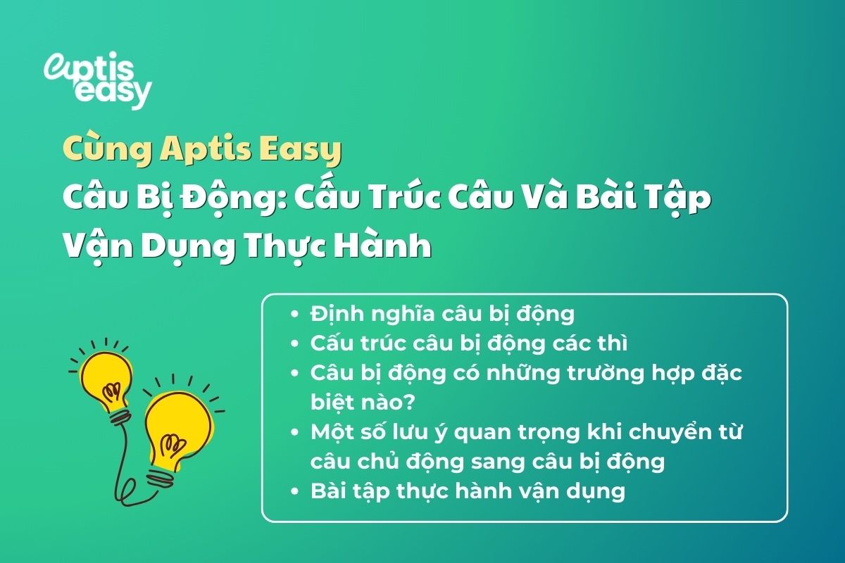 Câu Bị Động: Cấu Trúc Câu Và Bài Tập Vận Dụng Thực Hành