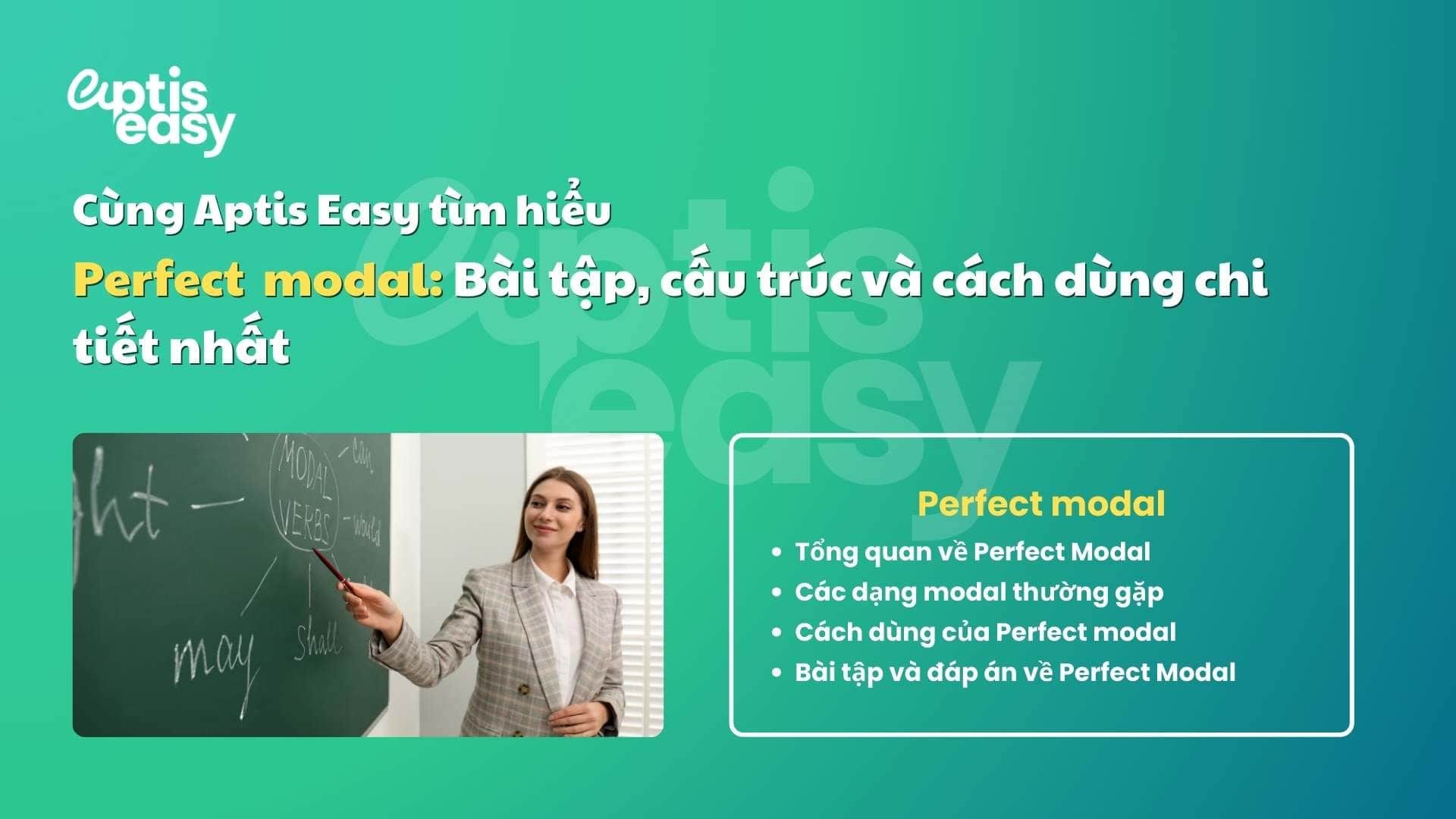 Perfect modal, bài tập, cấu trúc và cách dùng chi tiết nhất