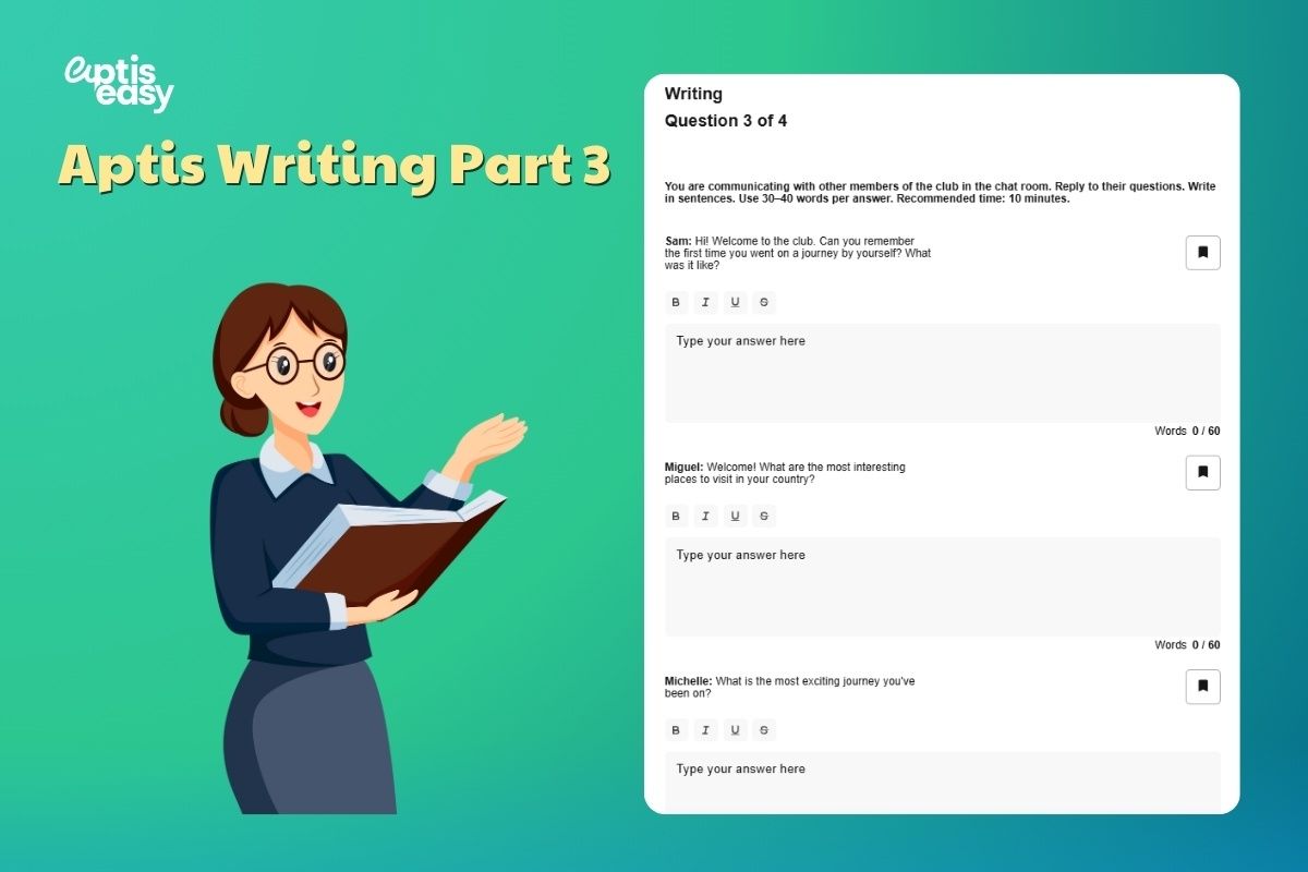 Aptis Writing Part 3: Three written parts of text, all of which require responses