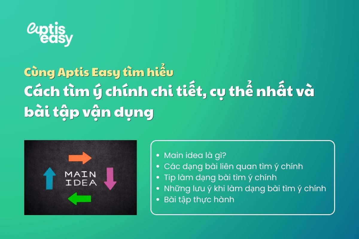 Cách tìm ý chính trong Aptis Reading part 4
